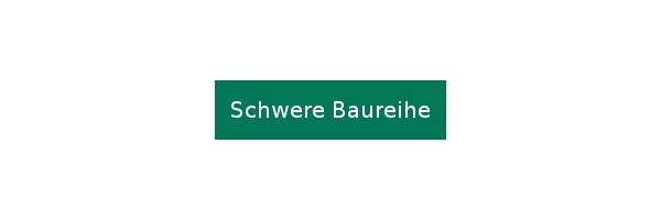 Schwere-Baureihe